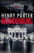 Brandenburg: A Prize-Winning Historical Thriller About the Fall of the Berlin Wall (Robert Harland)