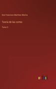 Teoría de las cortes: Tomo 3