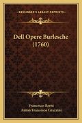 Dell Opere Burlesche (1760) (en Italiano)