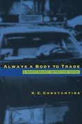 Always a Body to Trade (en Inglés)