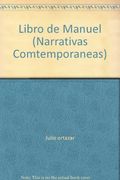 Libro de Manuel (Narrativas Comtemporaneas)
