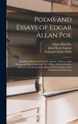 Poems and Essays of Edgar Allan Poe: Including Memoir by John h. Ingram, Tributes to his Memory by Prof. Lowell and N. Po Willis; With the Letters,. Ceremonies at the Monumental Dedication (en Inglés)