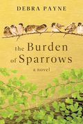 The Burden of Sparrows (en Inglés)