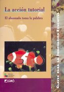 La acción tutorial. el alumnado toma la palabra