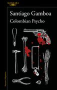 Colombian Psycho (Spanish Edition)