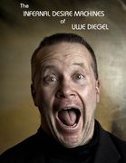 The Infernal Desire Machines of Uwe Diegel: The funniest book in the world (en Inglés)