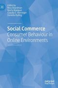 Social Commerce: Consumer Behaviour in Online Environments