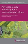 Advances in Crop Modelling for a Sustainable Agriculture (Burleigh Dodds Series in Agricultural Science) (en Inglés)