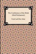the conference of the birds (bird parliament) (en Inglés)