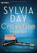 Crossfire. Hingabe: Band 4 - Roman (en Alemán)