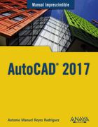 Autocad 2017 (Manuales Imprescindibles) (in Spanish)