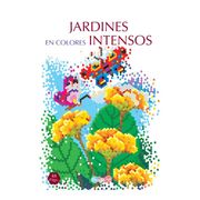 Jardines en colores intensos