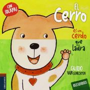 El cerro es un cerdo que ladra (Mezclanimales)