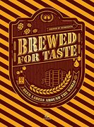 Brewed for Taste: Beer Labels Around the World (en Inglés)