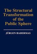 The Structural Transformation of the Public Sphere: An Inquiry Into a Category of Bourgeois Society (en Inglés)