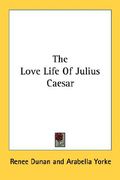 the love life of julius caesar