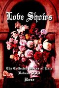 love shows: the collected works of lala volume iii (en Inglés)