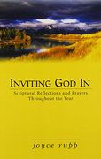 inviting god in,scriptural reflections and prayers throughout the year