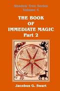 The Book of Immediate Magic - Part 2 (en Inglés)