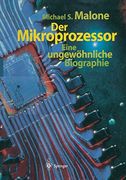 Der Mikroprozessor: Eine Ungewã¶Hnliche Biographie (German Edition) [Soft Cover ] (en Alemán)