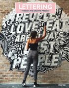 Lettering. Through the Creative Process