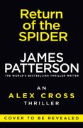 Return of the Spider. (Alex Cross 33) (en Inglés)