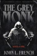 The Grey Monk: Souls on Fire (en Inglés)