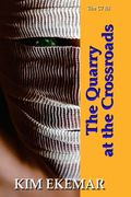 The Quarry at the Crossroads: The Callaghan Septology (en Inglés)