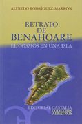 RETRATO DE BENAHOARE: EL COSMOS EN UNA ISLA