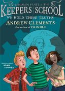 We Hold These Truths (Benjamin Pratt and the Keepers of the School)