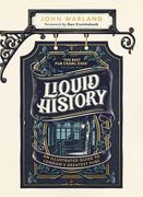 Liquid History: An Illustrated Guide to London's Greatest Pubs (en Inglés)