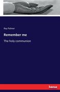 Remember me: The holy communion