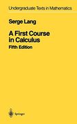 A First Course in Calculus (Undergraduate Texts in Mathematics) (en Inglés)
