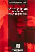 Investigaciones Forenses en la Necropsia 2/Ed