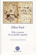 Vida y muerte de un pueblo español
