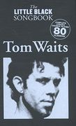 Tom Waits - the Little Black Songbook: Chords 