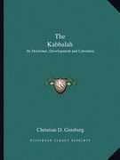 the kabbalah: its doctrines, development and literature (en Inglés)