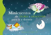 Minicuentos De Tigres Y Dragones Para Dormir