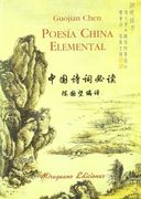 Poesía Elemental China (in Spanish)