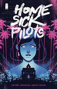 Home Sick Pilots, Volume 1: Teenage Haunts (en Inglés)