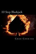 10 Step Blackjack: The Beginner's Guide to Beating Blackjack (en Inglés)