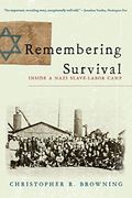 remembering survival,inside a nazi slave-labor camp (en Inglés)