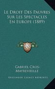 Le Droit Des Pauvres Sur Les Spectacles En Europe (1889) (en Francés)