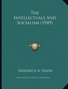 the intellectuals and socialism (1949) (en Inglés)