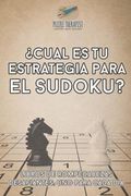 Cuál es tu Estrategia Para el Sudoku? | Libros de Rompecabezas Desafiantes, uno Para Cada día