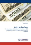 Paid to Perform - Alanne, Artsi - LAP Lambert Academic Publishing