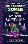Diary of a Minecraft Zombie Book 40: Boy Band Bombshell (en Inglés)