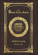 Large Print - The Blue Fairy Book, Volume 2 of 2 - Grand Type Collector's Edition - Matte Hardcover with Dust Jacket (en Inglés)