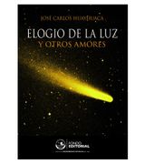 ELOGIO DE LA LUZ Y OTROS ENSAYOS (in Spanish)