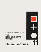 Kasimir Malevich the Non-Objective World: Bauhausbücher 11 (en Inglés)